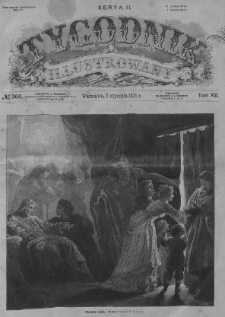 Tygodnik Illustrowany 1875, Nr 366 - 391. Tom XV. Seria 2