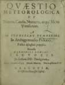 Qvæstio Meteorologica De Natura, Causis, Numero, atque Motu Ventorum