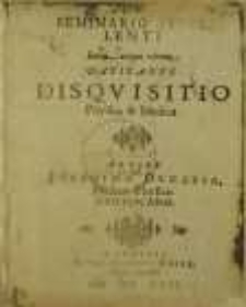 De Seminario Pestilenti intra corpus vivum Latitante Disqvisitio Physica & Medica