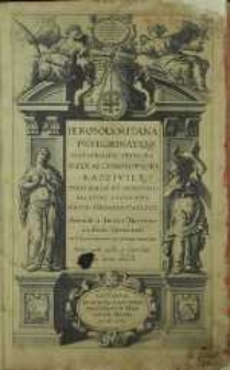 Ierosolymitana Peregrinatio [...] / Nicolai Christophori Radzivili, Dvcis Olicæ Et Niesvisii [...] Primum a Thoma Tretero [...] ex Polonico sermone in Latinum translata. [...].