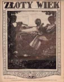 Złoty Wiek : czasopismo oparte na rzeczywistości, przekonaniu i nadziei : dwutygodnik, 1925-1926, R. I, Nr 13