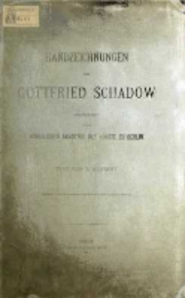 Handzeichnungen von Gottfried Schadow [Dokument ikonograficzny]